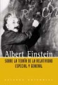 Sobre la teoría de la relatividad especial y general