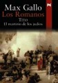 Los Romanos: Tito : el martirio de los judíos