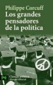 Los grandes pensadores de la política: vías críticas en filosofía política