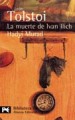 La muerte de Ivan Ilich ; Hadyi Murad