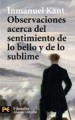 Observaciones acerca del sentimiento de lo bello y de lo sublime