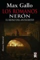 Los Romanos: Nerón : el reino del anticristo