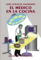 El médico en la cocina