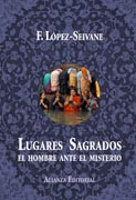 Lugares sagrados: El hombre ante el misterio