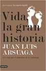 Vida, la gran historia: un viaje por el laberinto de la evolución