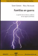 Familias en guerra: la gestión de los clásicos conflictos de los negocios familiares