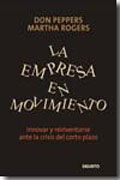 La empresa en movimiento: innovar y reinventarse ante la crisis del corto plazo