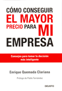 Cómo conseguir el mayor precio para mi empresa