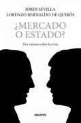 Mercado o estado?: dos visiones sobre la crisis