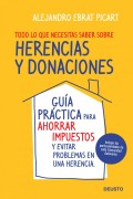 Todo lo que necesitas saber sobre herencias y donaciones: guía práctica para ahorrar impuestos y evitar problemas en una herencia