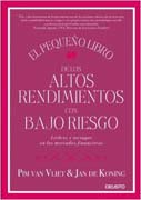 El pequeño libro de los altos rendimientos con bajo riesgo: Liebres y tortugas en los mercados financieros