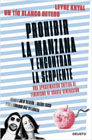 Prohibir la manzana y encontrar la serpiente: Una aproximación crítica al feminismo de cuarta generación