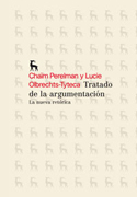 Tratado de argumentación: la nueva retórica