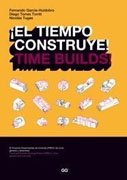 El tiempo construye!