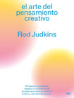 El arte del pensamiento creativo: 90 cápsulas inspiradoras basadas en las historias de grandes pensadores de todos los ámbitos  y de todos los tiempos