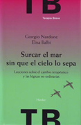 Surcar el mar sin que el cielo lo sepa: lecciones sobre el cambio terapéutico y las lógicas no ordinarias