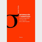 Información y significado: Una introducción a la filosofía de la información