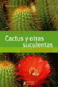 Cactus y otras suculentas