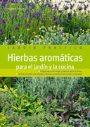 Hierbas aromáticas: para el jardín y la cocina