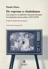 De esposas a ciudadanas: las mujeres en Informe Semanal durante la transición democrática (1973-1978)