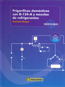 Frigoríficos domésticos con R-134-A y mezclas de refrigerantes