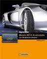 Aprender Maya 2012 avanzado: con 100 ejercicios prácticos