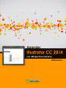 Aprender illustrator CC 2014 con 100 ejercicios prácticos