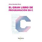 El gran libro de programación en C