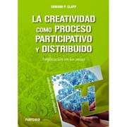 La creatividad como proceso participativo y distribuido: Implicación en las aulas