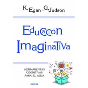 Educación imaginativa: Herramientas cognitivas para el aula