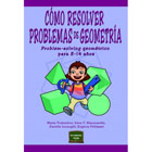 Cómo resolver problemas de Geometría: Problem-solving geométrico para 8-14 años