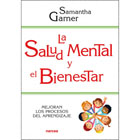 La salud mental y el bienestar: Mejoran los procesos del aprendizaje