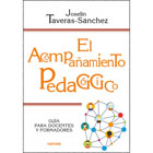 El acompañamiento pedagógico: Guía para docentes y formadores