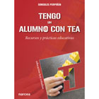 Tengo un alumno con TEA: Recursos y prácticas educativas