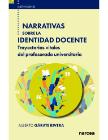 Narrativas sobre la identidad docente: Trayectorias vitales del profesorado universitario