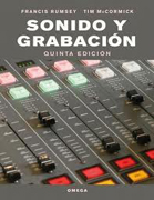 Sonido y grabación: introducción a las técnicas sonoras