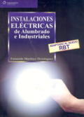 Instalaciones eléctricas de alumbrado e industriales: [adaptado al nuevo RBT]