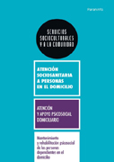 Mantenimiento y rehabilitación psicosocial de las personas dependientes en el domicilio