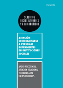 Apoyo psicosocial, atención relacional y comunicativa en instituciones