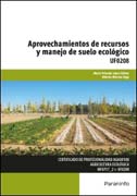 Aprovechamientos de recursos y manejo de suelo ecológico