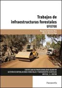 Trabajos de infraestructuras forestales