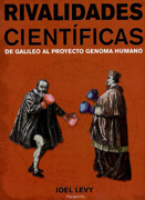 Rivalidades científicas: de Galileo al proyecto genoma humano