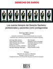 Los nuevos tiempos del Derecho Sanitario: profesionales y pacientes como protagonistas