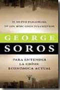 El nuevo paradigma de los mercados financieros: para entender la crisis actual