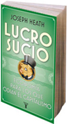 Lucro sucio: economía para los que odian el capitalismo