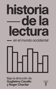 Historia de la lectura en el mundo occidental: Robert Bonfil ... [et al.] ; bajo la dirección de Guglielmo Cavallo y Roger Chartier ; [traducciones de María Barberán ... et al.]