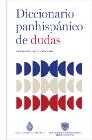 Diccionario panhispánico de dudas