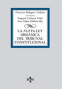 La nueva ley orgánica del tribunal constitucional