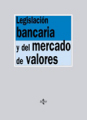 Legislación bancaria y del mercado de valores