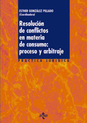 Resolución de conflictos en materia de consumo: proceso y arbitraje